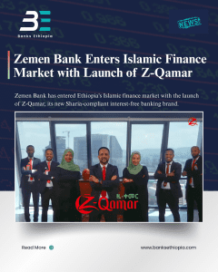 Zemen Bank Enters Islamic Finance Market with Launch of Z-Qamar