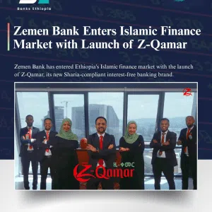 Zemen Bank Enters Islamic Finance Market with Launch of Z-Qamar