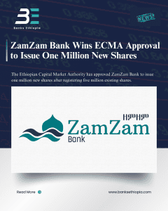 ZamZam Bank Wins ECMA Approval to Issue One Million New Shares