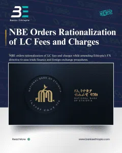 NBE Orders Rationalization of LC Fees and Charges