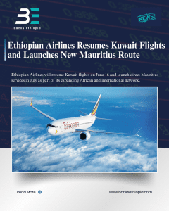 Ethiopian Airlines Resumes Kuwait Flights and Launches New Mauritius Route
